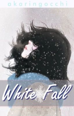 White Fall -slow updates-