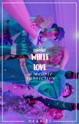 White Love ❥meanie