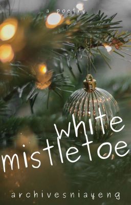 white mistletoe.