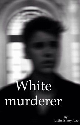 White Murderer  