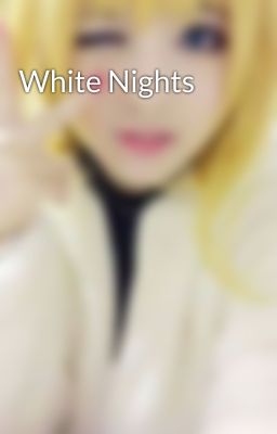 White Nights