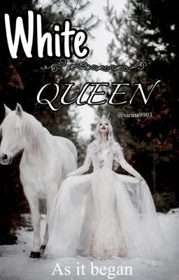 White Queen-As it began