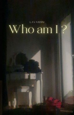 Who am I?