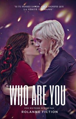 Who are you ? [Dramione]