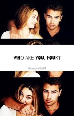 Who are you, Four?      - Fourtris-