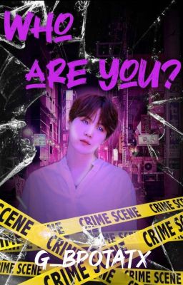 Who are you? ➸Min YoonGi; BTS  [𝚃𝚎𝚛𝚖𝚒𝚗𝚊𝚍𝚊]✔️