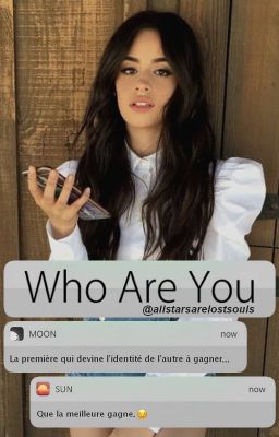 Who Are You [SMS CAMREN]