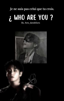 ¿ Who Are You ? [Taekook]