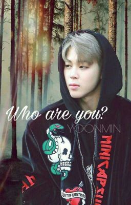 Who are you? -Yoonmin- 