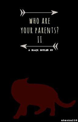 Who Are Your Parents 2