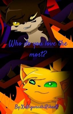 Who do you love the most? (Tigerstar x Reader x Firestar)