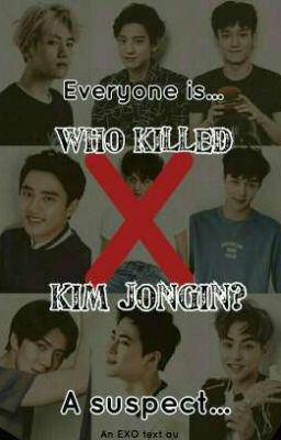 Who Killed Kim Jongin?