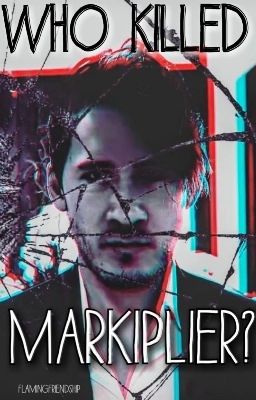 Who Killed Markiplier?