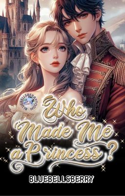 Who Made Me A Princess? [Webtoon Ver]