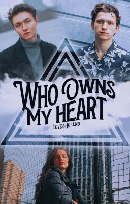 Who Owns My Heart △ (TOM HOLLAND, HARRISON OSTERFIELD) PAUSADA