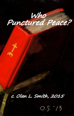 Who Punctured Peace?