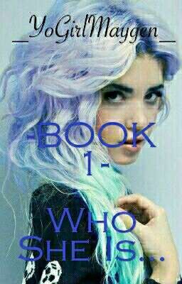 Who She is... (Book1)