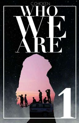 Who We Are BOOK 1 ✔