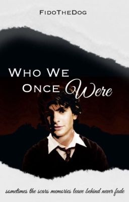 Who We Once Were | Remus Lupin