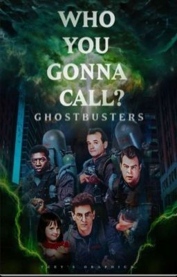 Who you gonna call? Ghostbusters! 