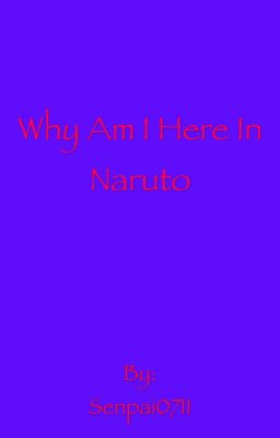 Why am I here in Naruto