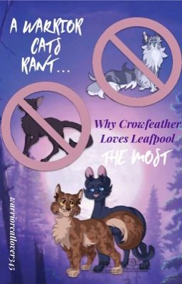 Why Crowfeather Loves Leafpool the Most