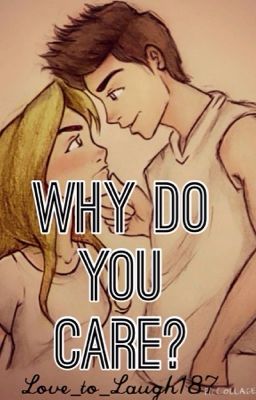 Why do you Care?