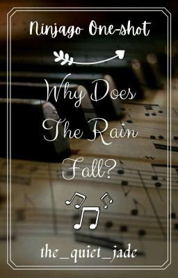 Why Does The Rain Fall? ✓