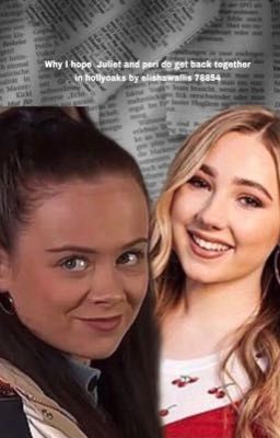 Why I hope Juliet and peri in hollyoaks do get back together again 