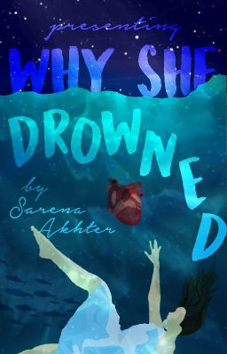 Why She Drowned [1]