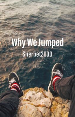 Why We Jumped 