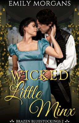 Wicked Little Minx (Brazen Bluestockings #2)