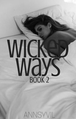 Wicked Ways 2