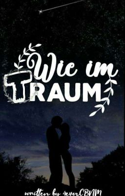 Wie im Traum ☁