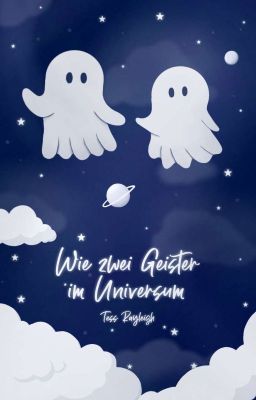 Wie zwei Geister im Universum