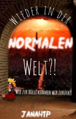 Wieder in der Normalen Welt?! Wie zur Hölle kommen wir zurück!!