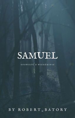 Wiedźmin: Samuel [Korekta]