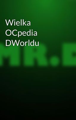 Wielka OCpedia DWorldu