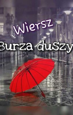 Wiersz - Burza duszy