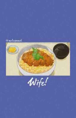 « Wife! The Series » - Kageyama T. [✓]