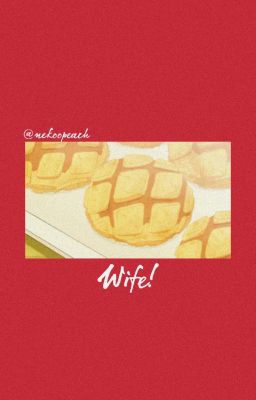 « Wife! The Series » - Kenma K. [✓]