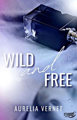 Wild&Free [Sous Contrat D'édition] 