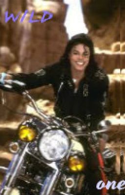 Wild One (michael jackson Fanfiction)