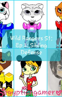 Wild Rangers: Episode 2: Sibling Defense