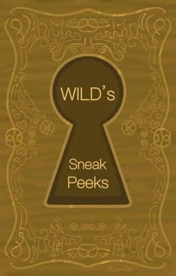 Wild's Sneak-Peeks