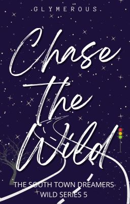 Wild Series #5: Chase The Wild