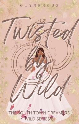 Wild Series #6: Twisted by Wild