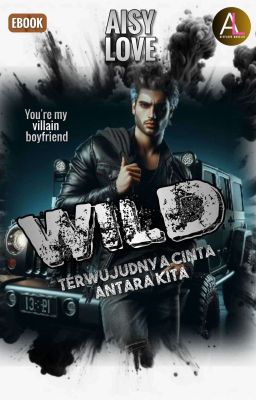 WILD: TERWUJUDNYA CINTA ANTARA KITA(EBOOK) 