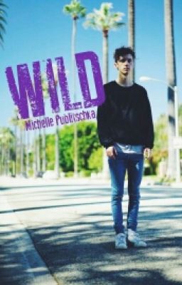 WILD || TroyeSivan FF♥