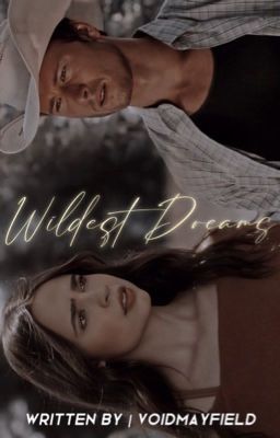 wildest dreams | j. seresin (ON HOLD)